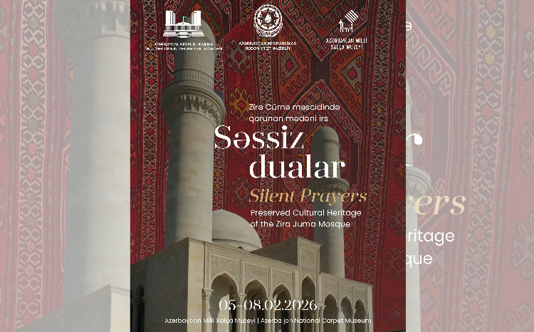 В Азербайджанском национальном музее ковра пройдет выставка «Безмолвные молитвы: Культурное наследие, хранящееся в Зиринской Джума-мечети» 