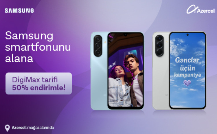 “Azercell”dən xüsusi “Samsung” kampaniyası 