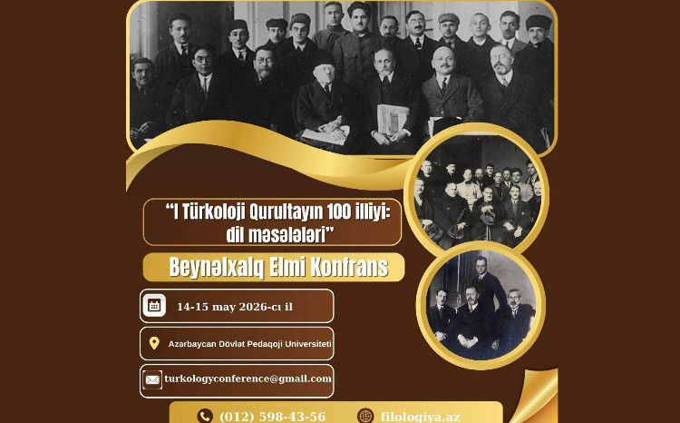 ADPU-da “I Türkoloji Qurultayın 100 illiyi: dil məsələləri” Beynəlxalq elmi konfransı keçiriləcək 