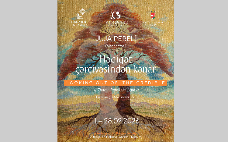A solo exhibition titled Looking out of Credible by Zsuzsa Péreli will be held at the Azerbaijan National Carpet Museum 