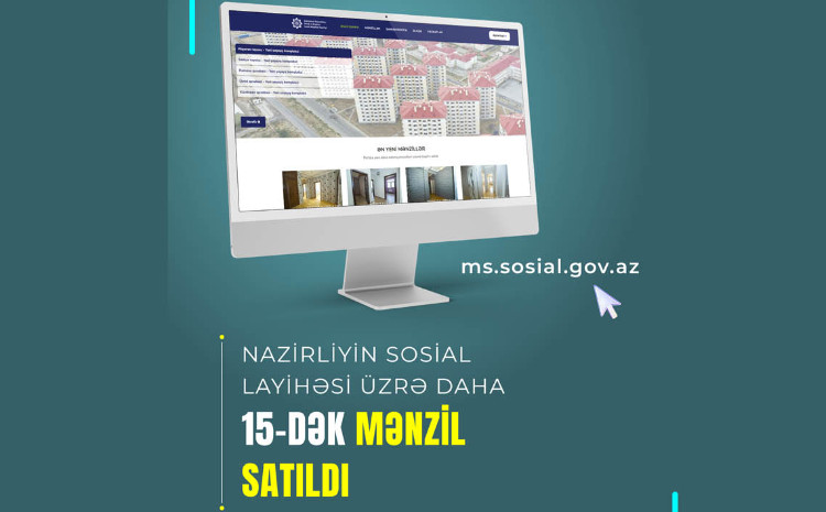 Nazirliyin sosial layihəsi üzrə daha 15-dək mənzil satıldı 