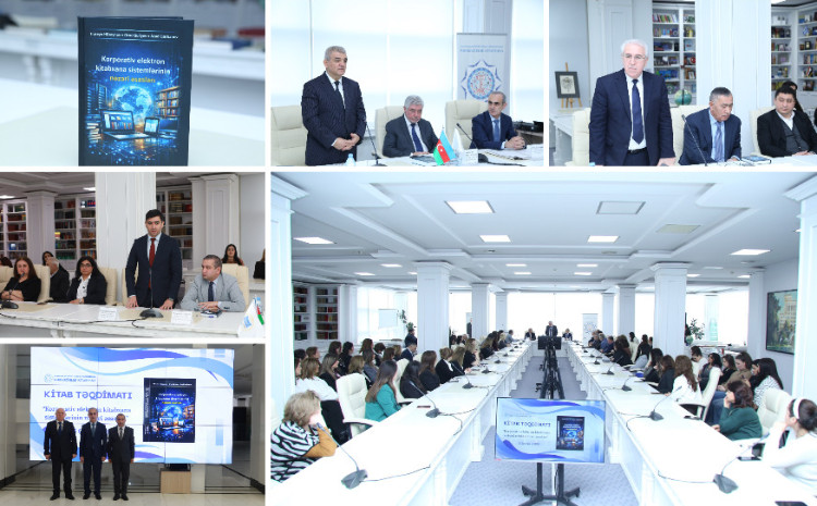 “Korporativ elektron kitabxana sistemlərinin nəzəri əsasları” adlı yeni kitabın təqdimatı baş tutub 