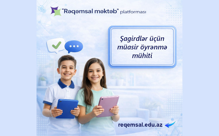 “Rəqəmsal məktəb”: şagirdlər üçün müasir öyrənmə mühiti 