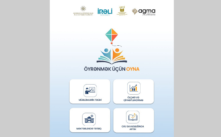 Azərbaycanda şagirdlər üçün oyun əsaslı öyrənməyə start verilir 