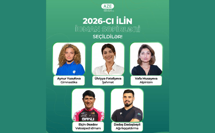 2026-cı il üçün “İdman səfirləri” seçildi 