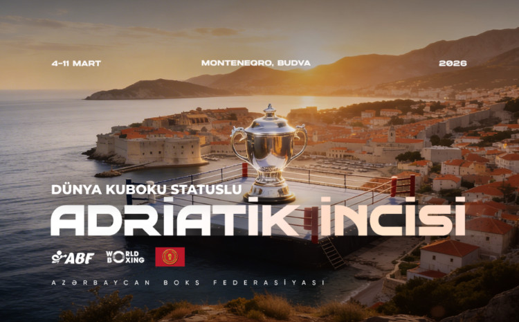 Boksçularımız “Adriatik incisi”nə mübarizə aparacaqlar 