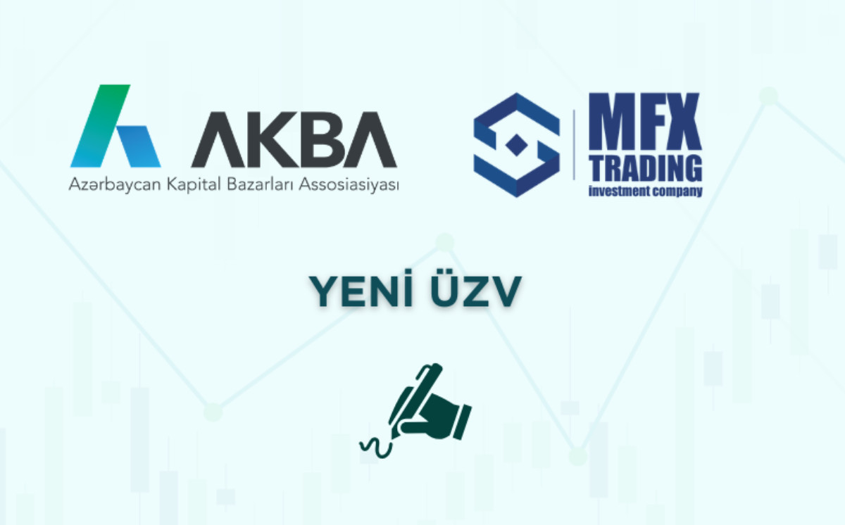 Azərbaycandakı bütün lisenziyalı investisiya şirkətləri artıq AKBA-da təmsil olunur 