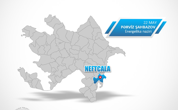 Energetika naziri Neftçalada vətəndaşları qəbul edəcək 