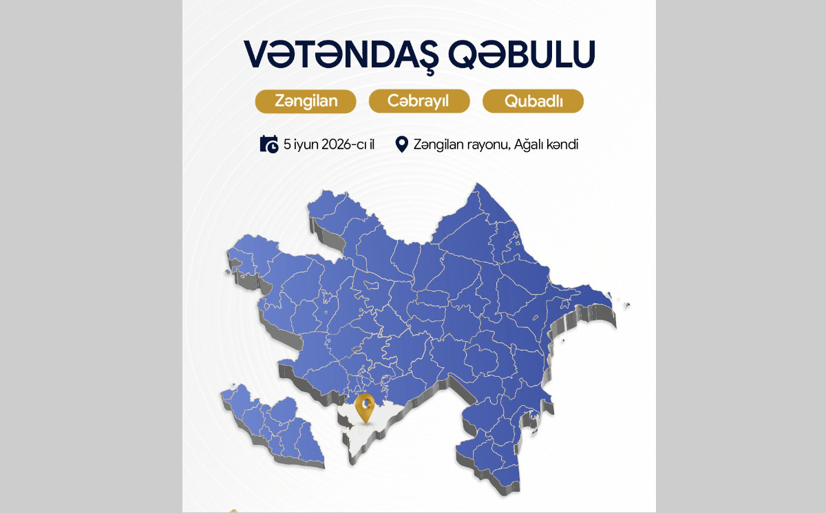 Ədliyyə naziri Zəngilanda vətəndaşları qəbul edəcək 
