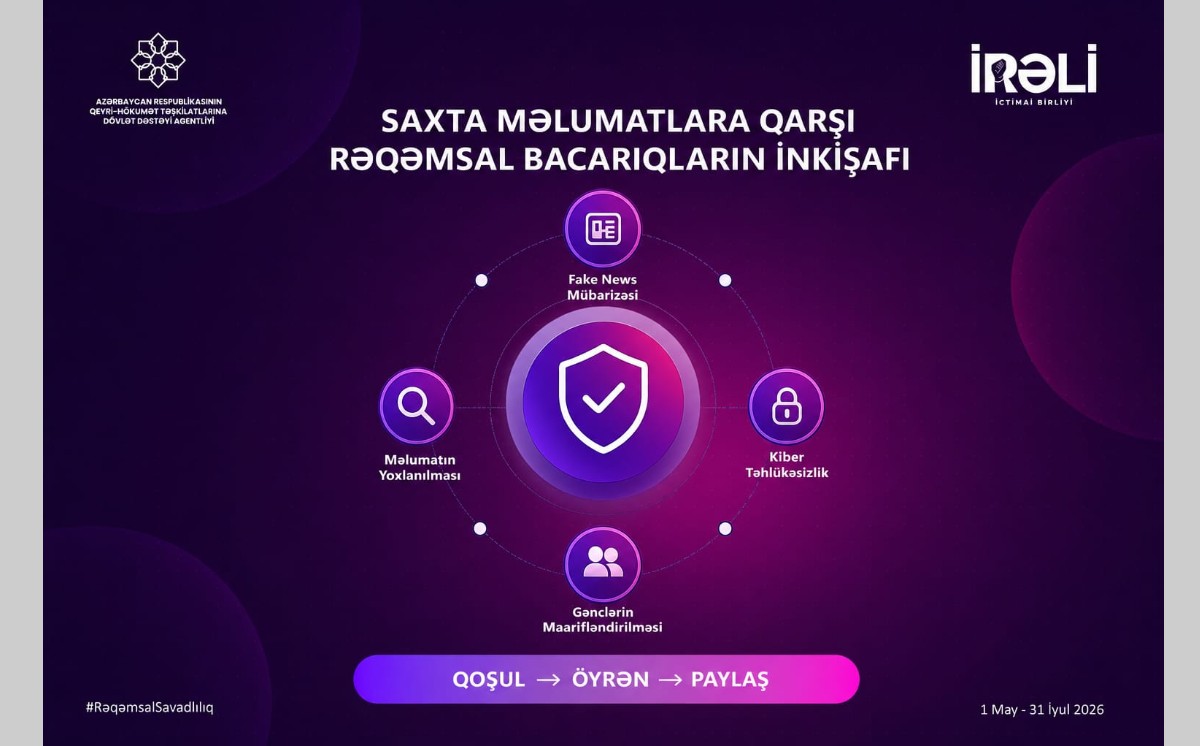 “Saxta məlumatlara qarşı rəqəmsal bacarıqların inkişafı” layihəsinə start verilir 