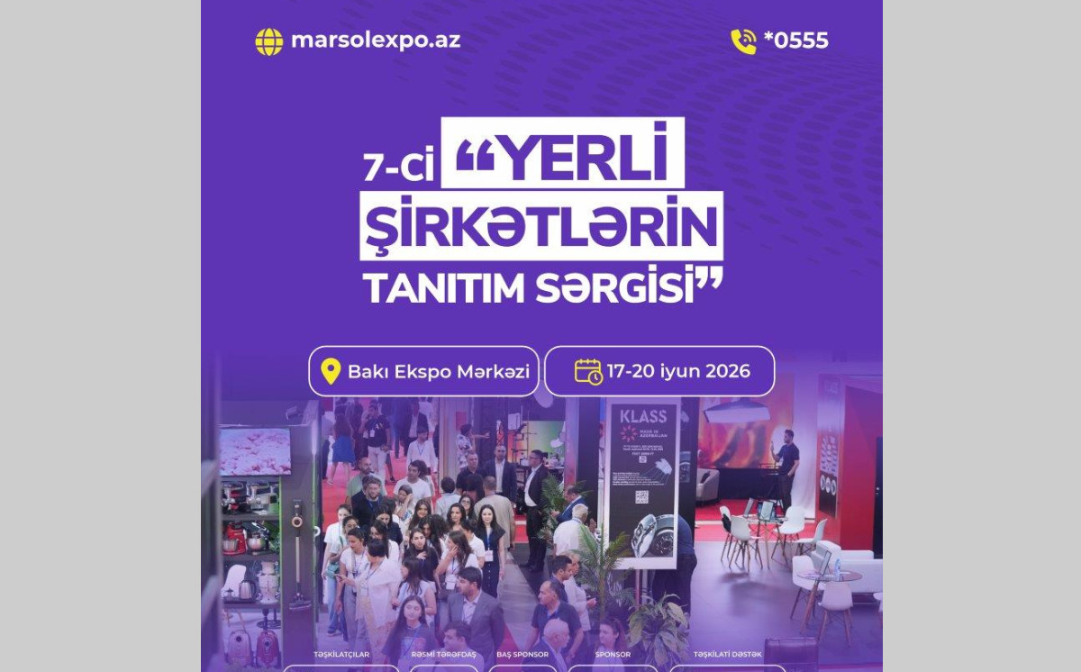 “Yerli şirkətlərin tanıtım sərgisi”ndə məhsul və xidmətlərini təqdim etmək istəyən mikro və kiçik sahibkarların nəzərinə! 