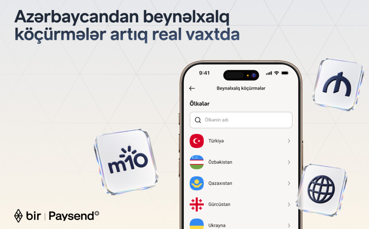 Bir Partners With Paysend to Launch Real-Time International Transfers in Azerbaijan 