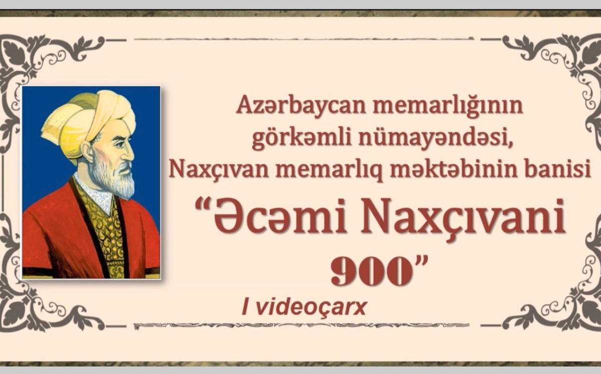 Kitabxanada görkəmli memar Əcəmi Naxçıvaniyə həsr olunmuş videoçarxlar hazırlandı 