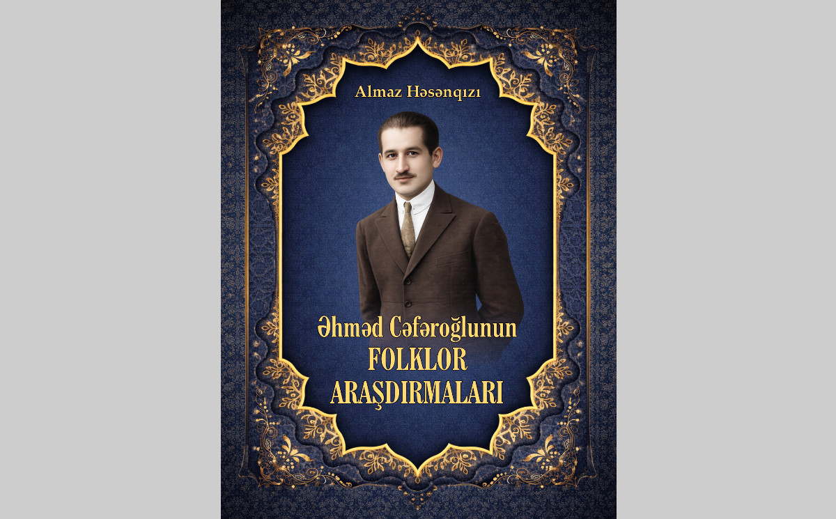Əhməd Cəfəroğlu haqqında monoqrafiya yayınlandı 