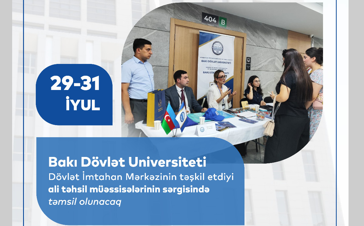 BDU ali təhsil müəssisələrinin sərgisində abituriyentlərlə görüşəcək 