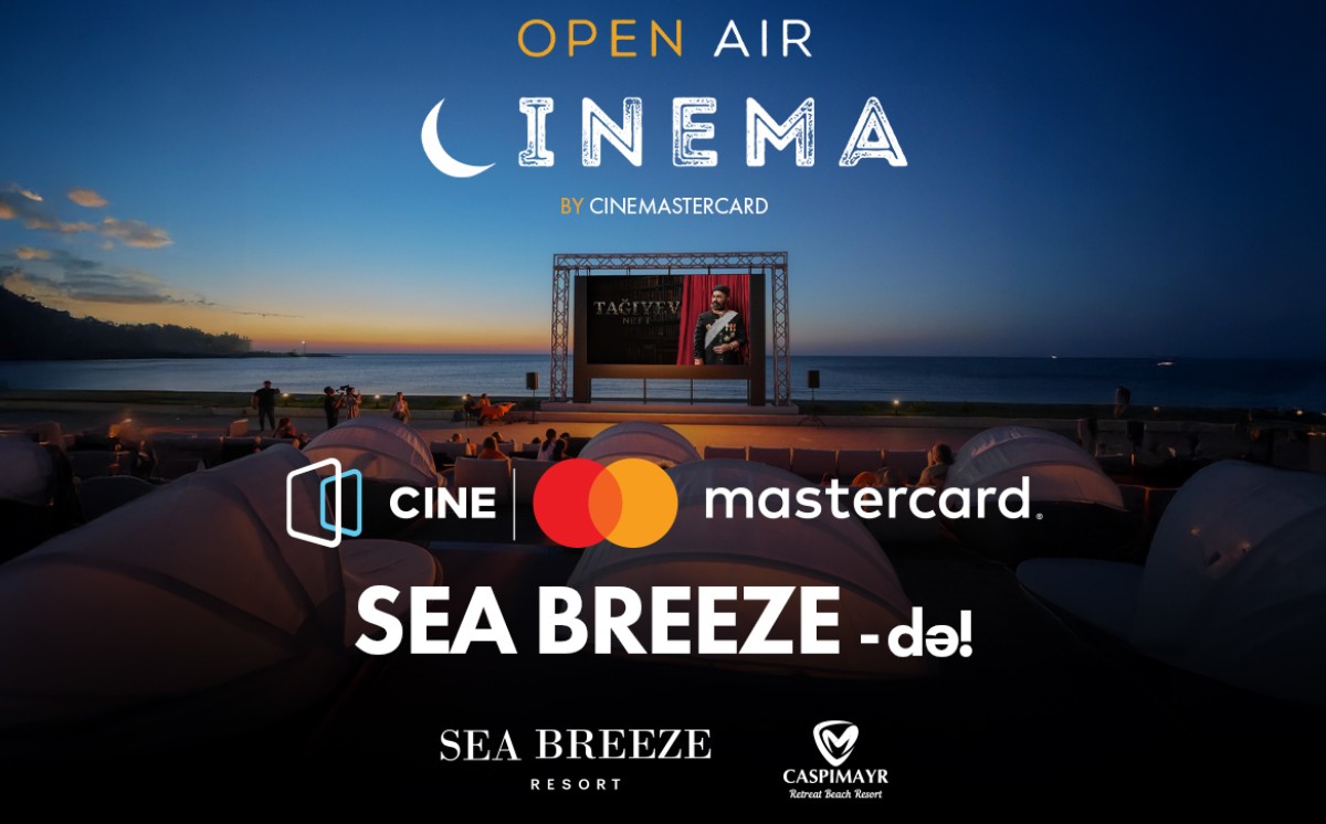 “CineMastercard” CaspiMayr Retreat Beach Resort, Sea Breeze-də Open Air Cinema açır 