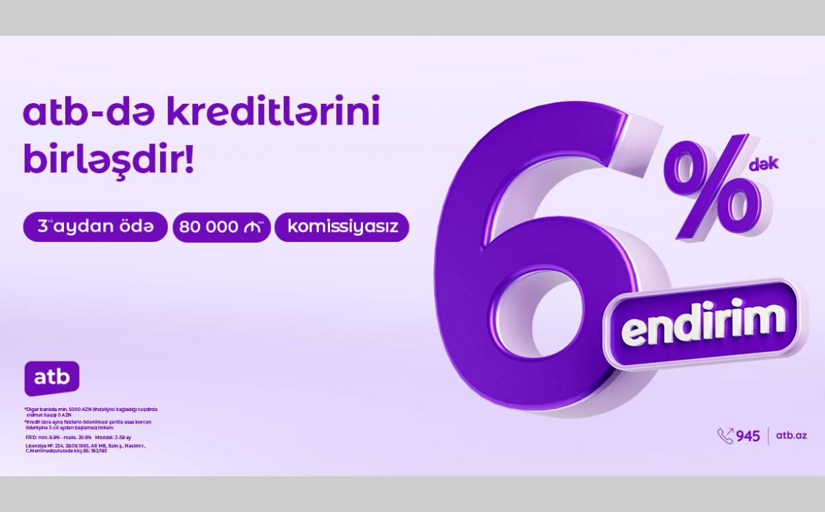Azər Türk Bank istehlak kreditləri kampaniyasının müddətini daha sərfəli şərtlərlə uzatdı 