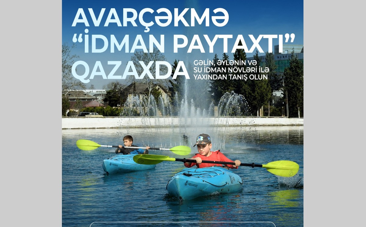 AVARÇƏKMƏ “İDMAN PAYTAXTI” QAZAXDA 