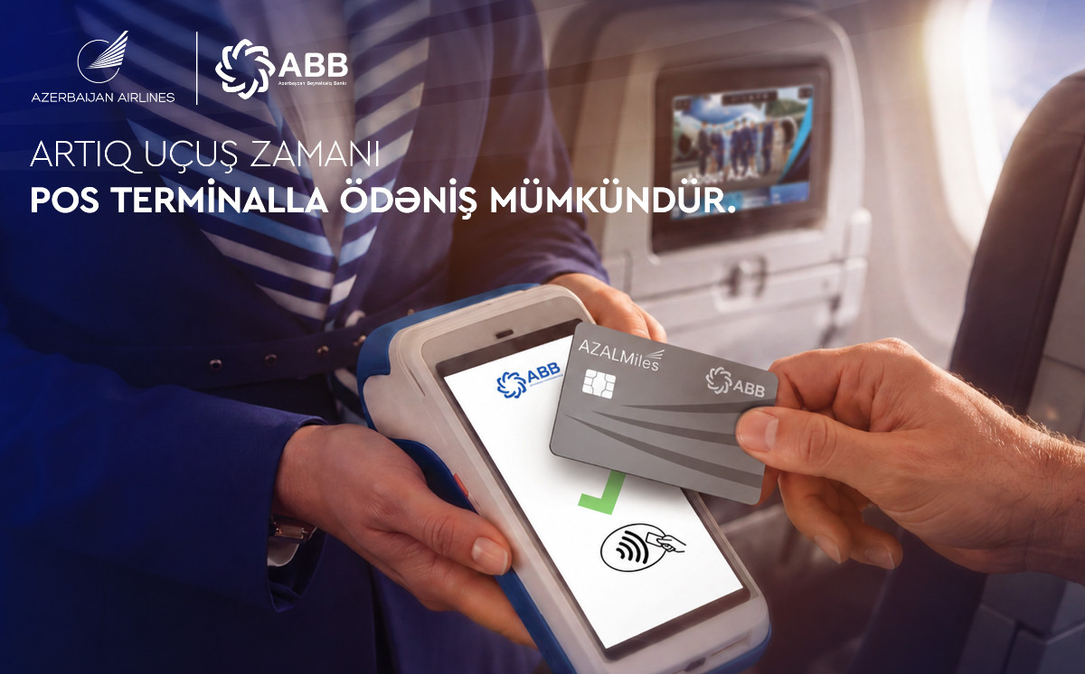 Azerbaijan Airlines и ABB внедрили оплату через POS-терминалы на борту 