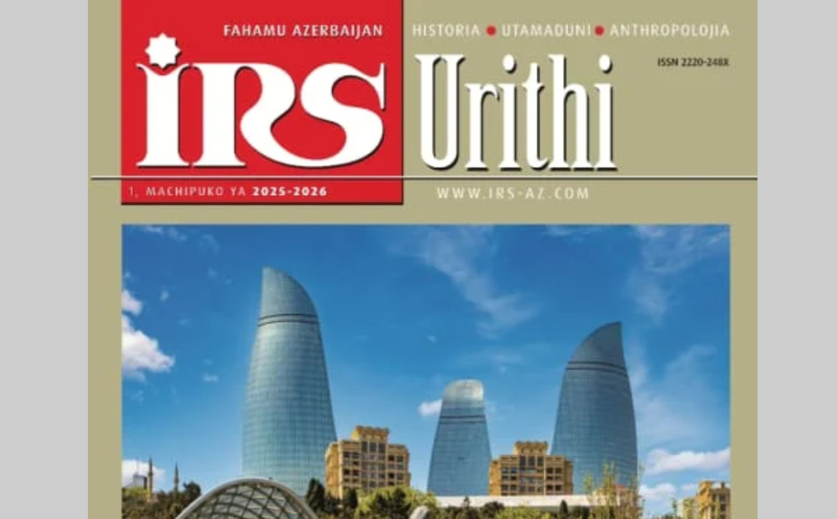 Azərbaycanın beynəlxalq “İRS” jurnalı suahili dilində nəşrə başlayıb 