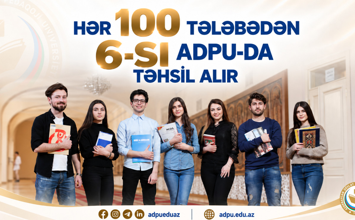 Hər 100 tələbədən 6-sı ADPU-da təhsil alır 