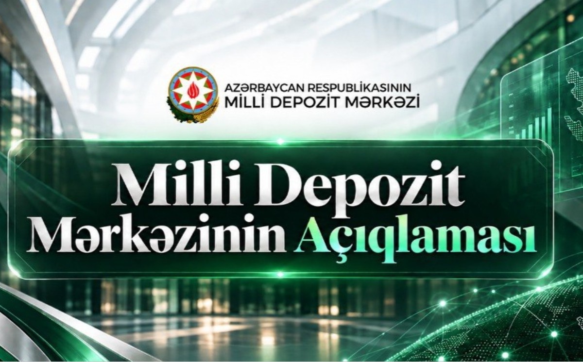Milli Depozit Mərkəzi: Yeni kadr təyinatları ilə bağlı yayılan məlumatlar həqiqəti əks etdirmir 