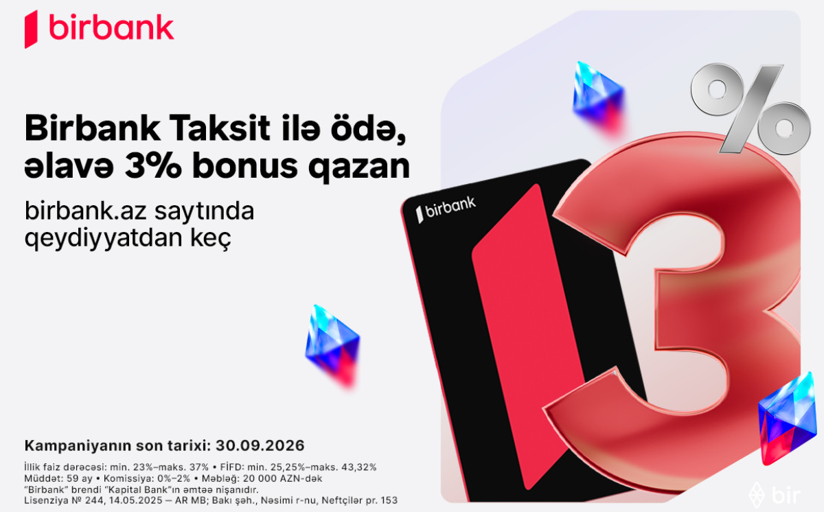 Birbank Taksit kartı sentyabrda daha çox qazandırır: 3% əlavə bonus 