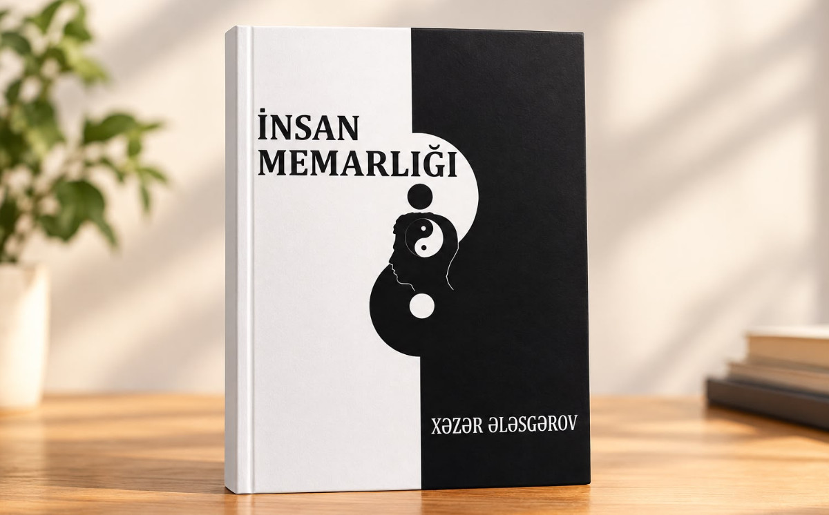 Gənc yazar Xəzər Ələsgərovun “İnsan Memarlığı” kitabı çapdan çıxıb 