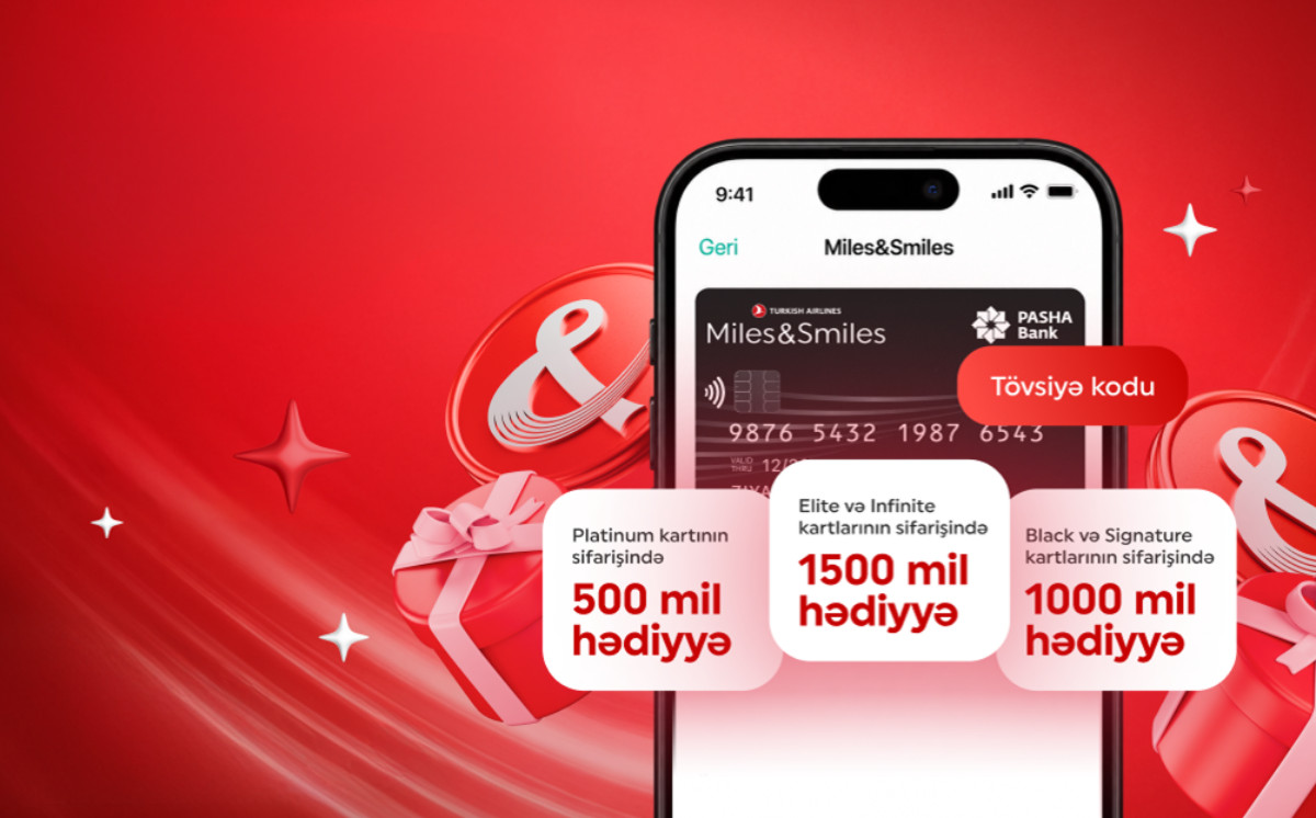 PAŞA Bank “Miles&Smiles PASHA Bank” kart sahibləri üçün yeni bonus mil proqramına start verib 