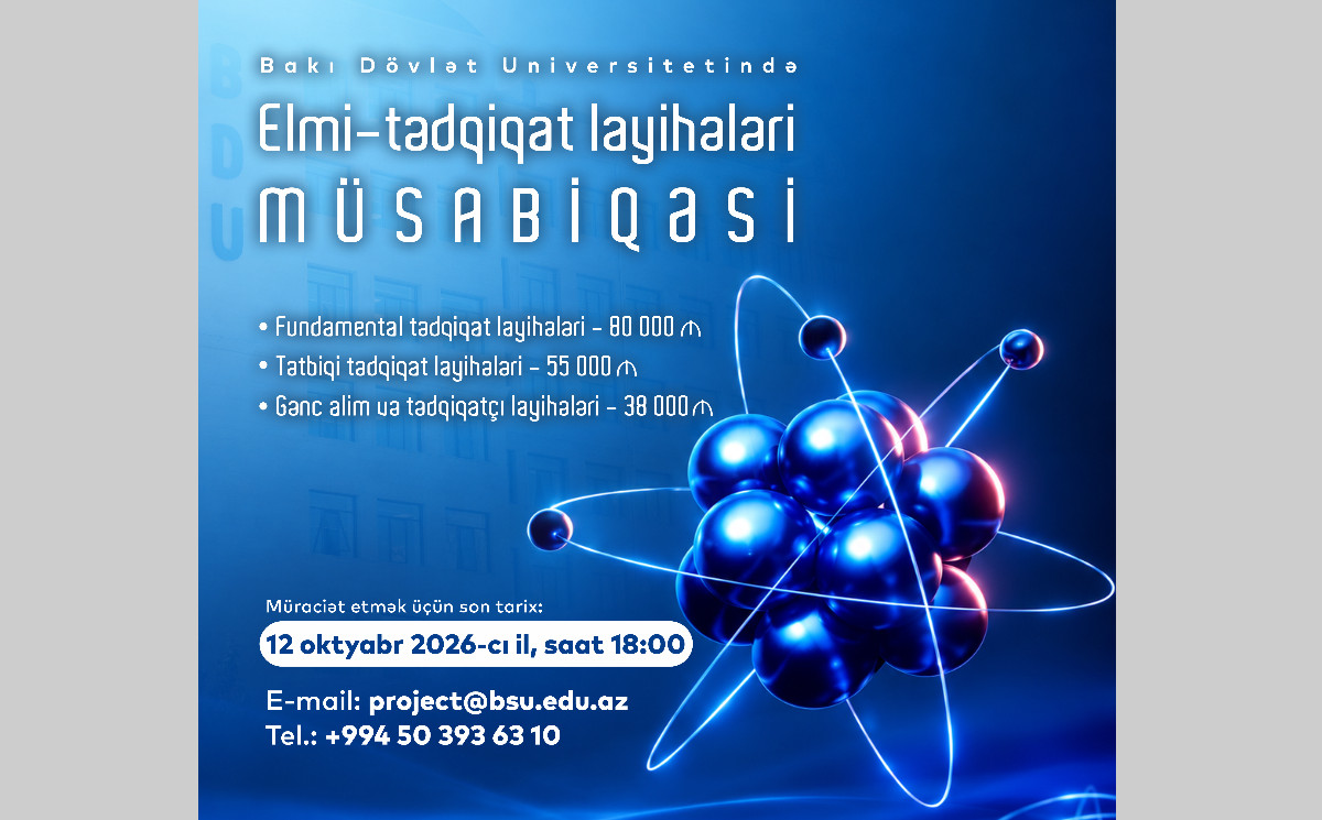 BDU-da elmi-tədqiqat layihələri üzrə müsabiqə elan olunur 